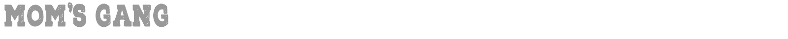 Mom's Gang font preview